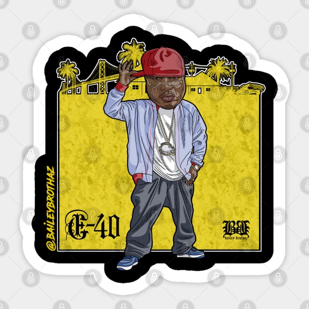 E-40 Sticker by BaileyBrothaz